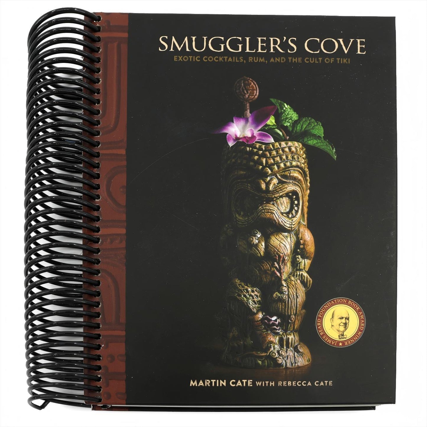 Smuggler's Cove: Exotic Cocktails, Rum, and the Cult of Tiki (Spiral Bound)