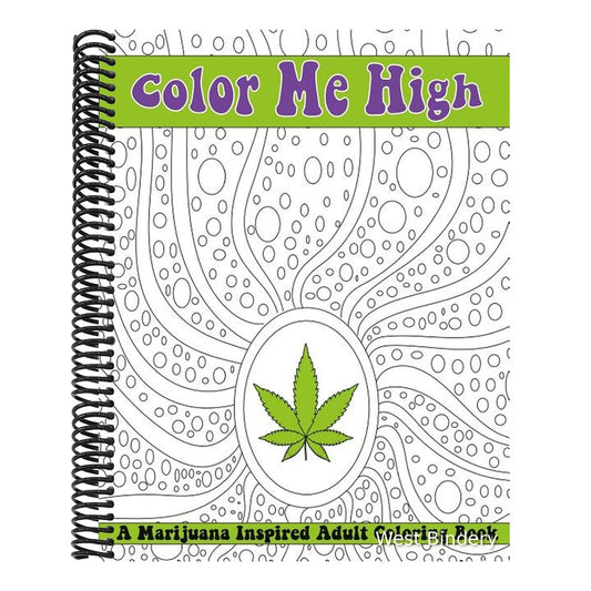 Color Me High: A Marijuana Inspired Adult Coloring Book