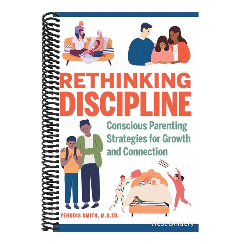 Rethinking Discipline: Conscious Parenting Strategies for Growth and Connection