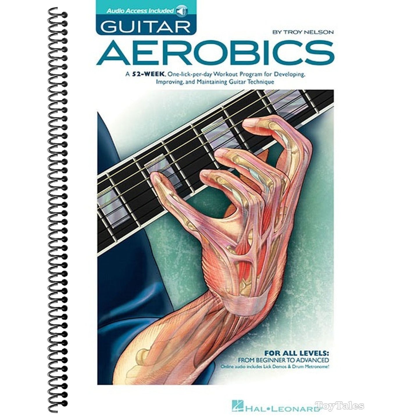 Guitar Aerobics: A 52-Week, One-Lick-Per-Day Workout Program for Developing, Improving & Maintaining Guitar Technique