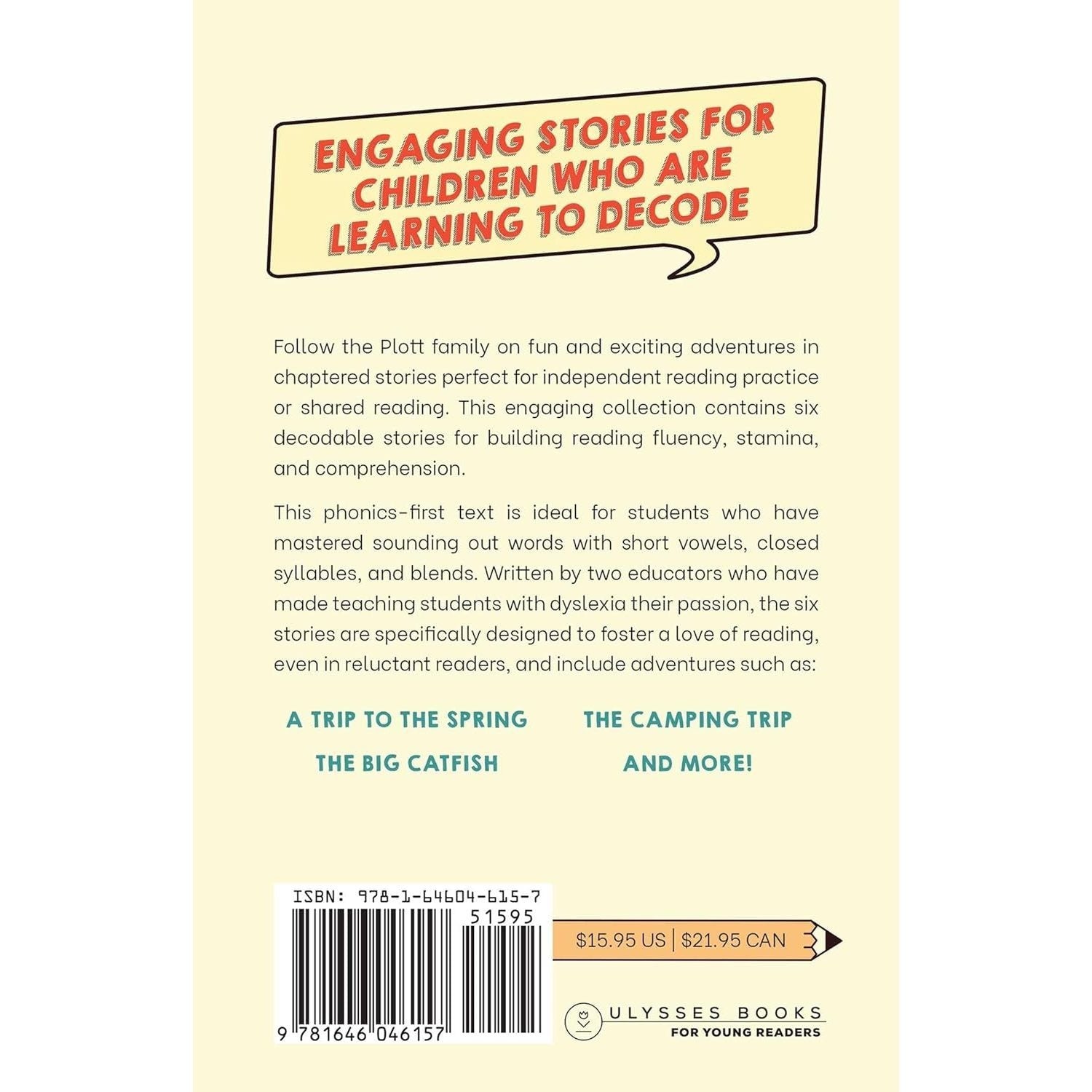 The Adventures of the Plott Family: A Decodable Stories Collection: 6 Chaptered Stories for Practicing Phonics Skills and Strengthening Reading Comprehens
