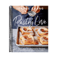 Pastry Love: A Baker's Journal of Favorite Recipes