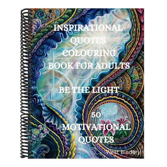 Inspirational Quotes Coloring Book, Be The Light: 50 Motivational Coloring Book, Coloring Book for Confidence and Relaxation