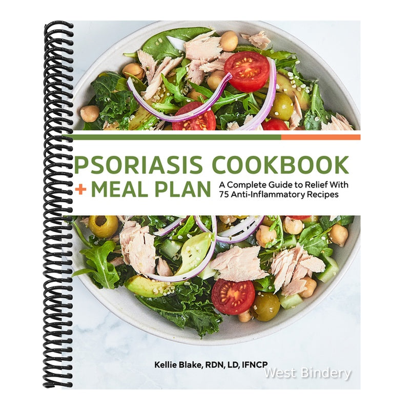Psoriasis Cookbook + Meal Plan: A Complete Guide to Relief with 75 Anti-Inflammatory Recipes