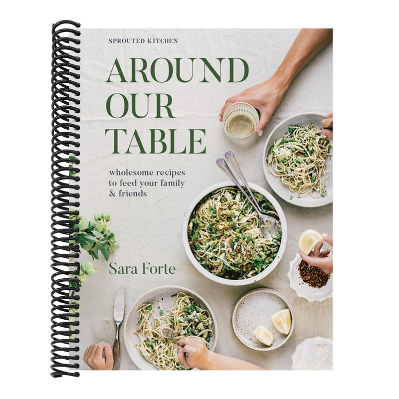 Around Our Table: Wholesome Recipes to Feed Your Family and Friends