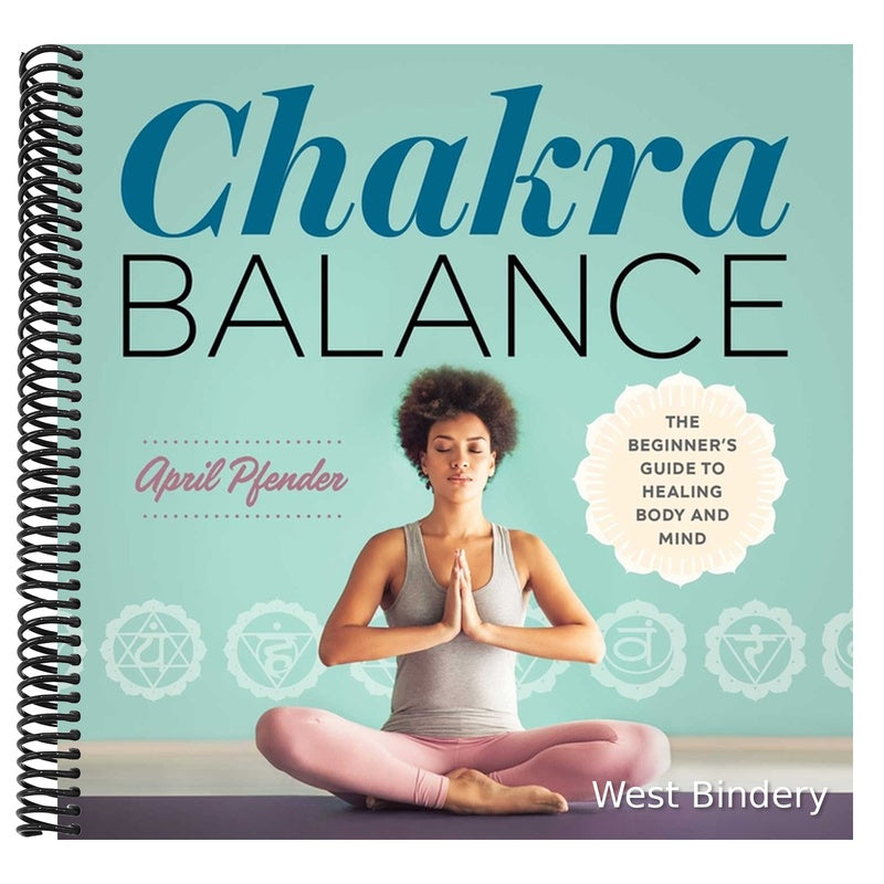 Chakra Balance: The Beginner's Guide to Healing Body and Mind