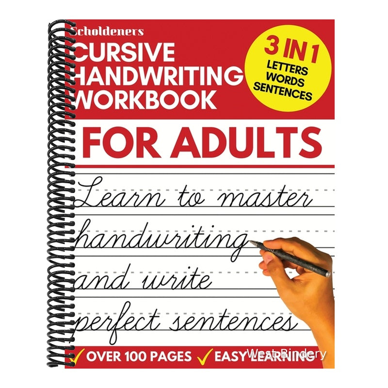 Cursive Handwriting Workbook for Adults: Learn Cursive Writing for Adults (Adult Cursive Handwriting Workbook)