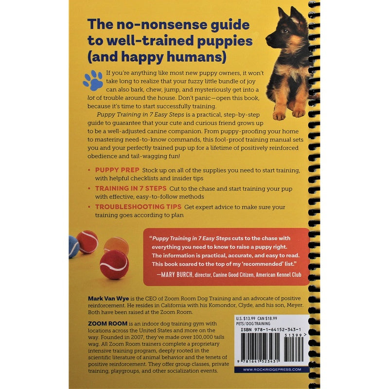 Puppy Training in 7 Easy Steps: Everything You Need to Know to Raise the Perfect Dog (Spiral Bound)