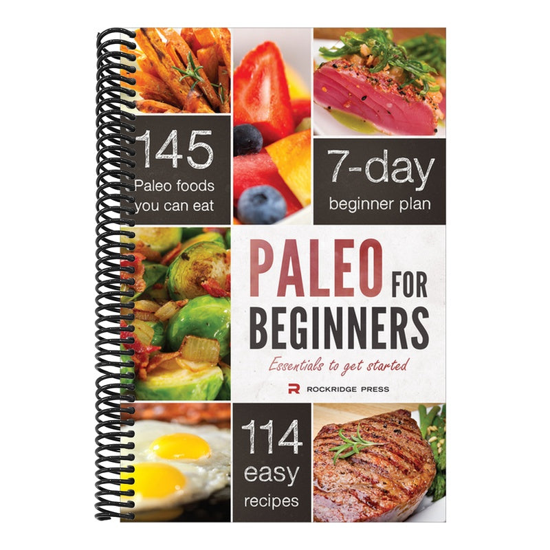 Paleo for Beginners: Essentials to Get Started