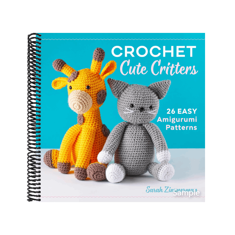 Crochet Cute Critters: 26 Easy Amigurumi Patterns