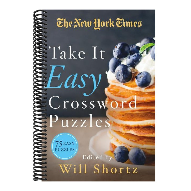 The New York Times Take It Easy Crossword Puzzles: 75 Easy Puzzles