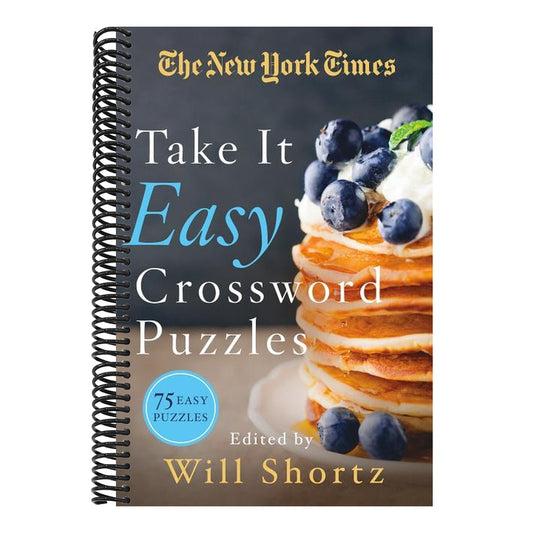 The New York Times Take It Easy Crossword Puzzles: 75 Easy Puzzles