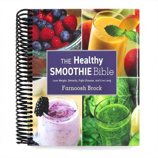 The Healthy Smoothie Bible: Lose Weight, Detoxify, Fight Disease, and Live Long (Spiral Bound)