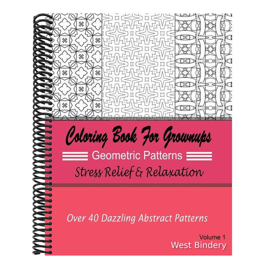 Coloring Books For Grownups Geometric Patterns: Stress Relief & Relaxation: Over 40 Dazzling Abstract Patterns