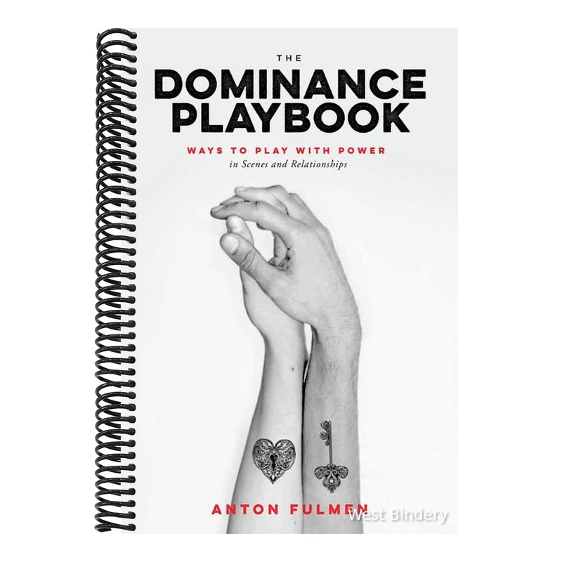 The Dominance Playbook: Ways to Play with Power in Scenes and Relationships