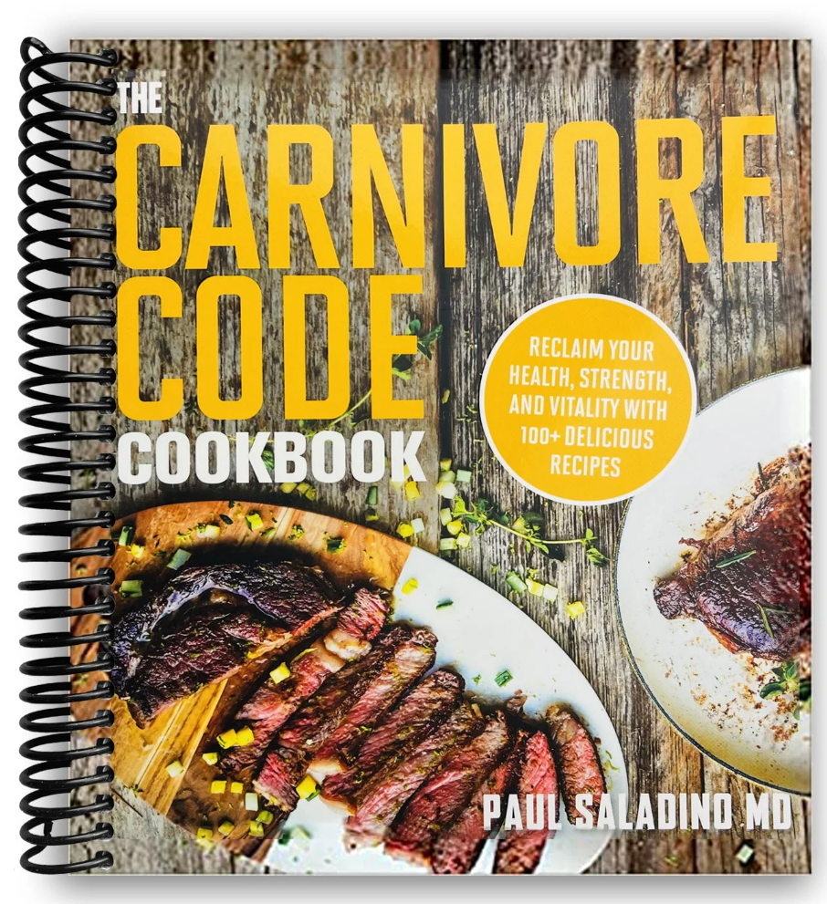 The Carnivore Code Cookbook: Reclaim Your Health, Strength, and Vitality with 100+ Delicious Recipes (Spiral Bound)