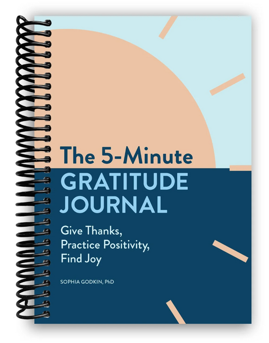 The 5-Minute Gratitude Journal: Give Thanks, Practice Positivity, Find Joy (Spiral Bound)