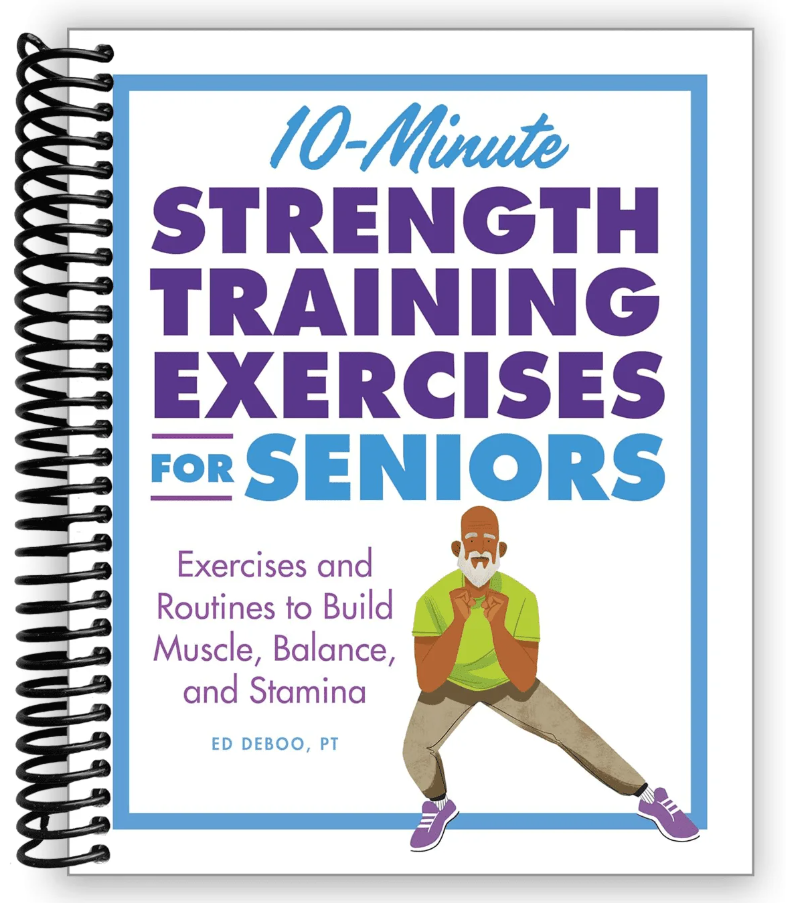 10-Minute Strength Training Exercises for Seniors (Spiral Bound)