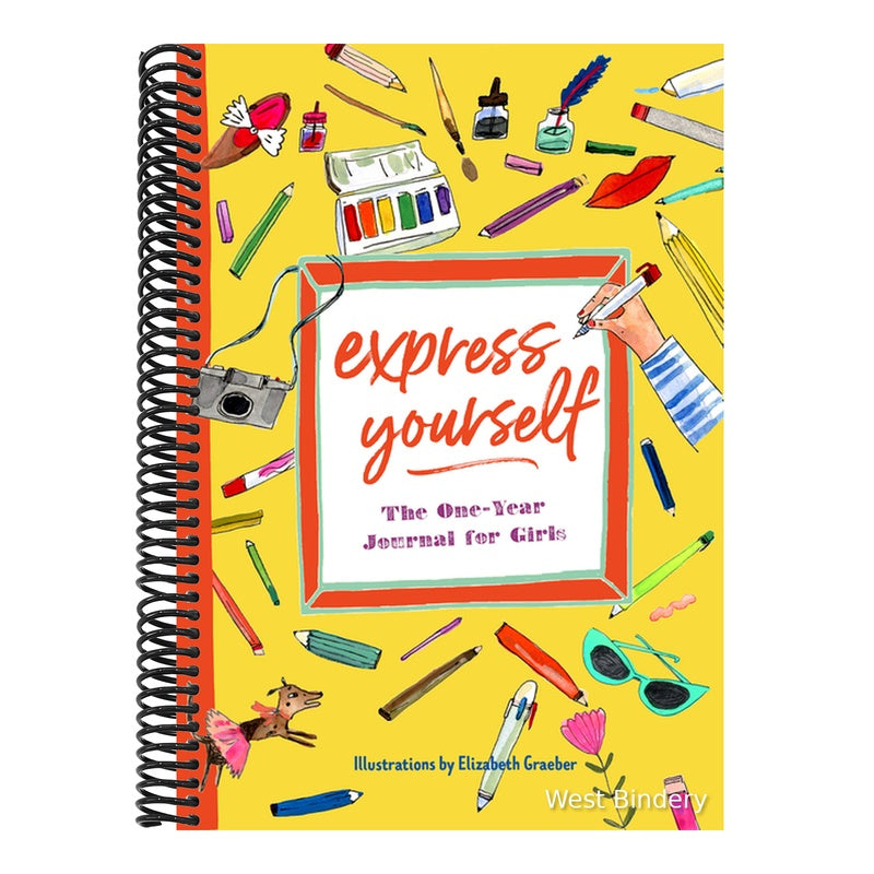 Express Yourself: The One-Year Journal for Girls
