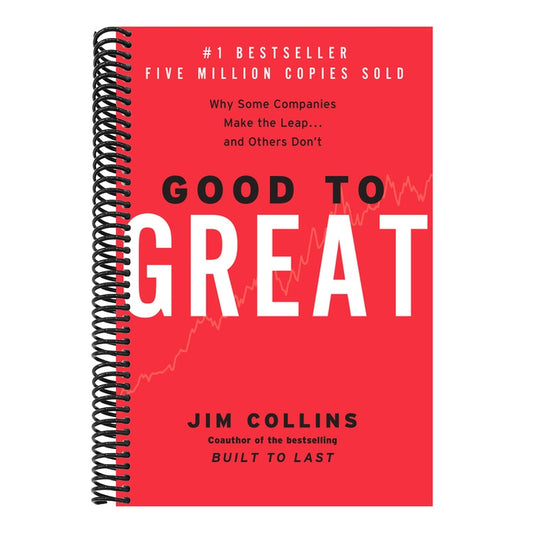 Good to Great: Why Some Companies Make the Leap...and Others Don't