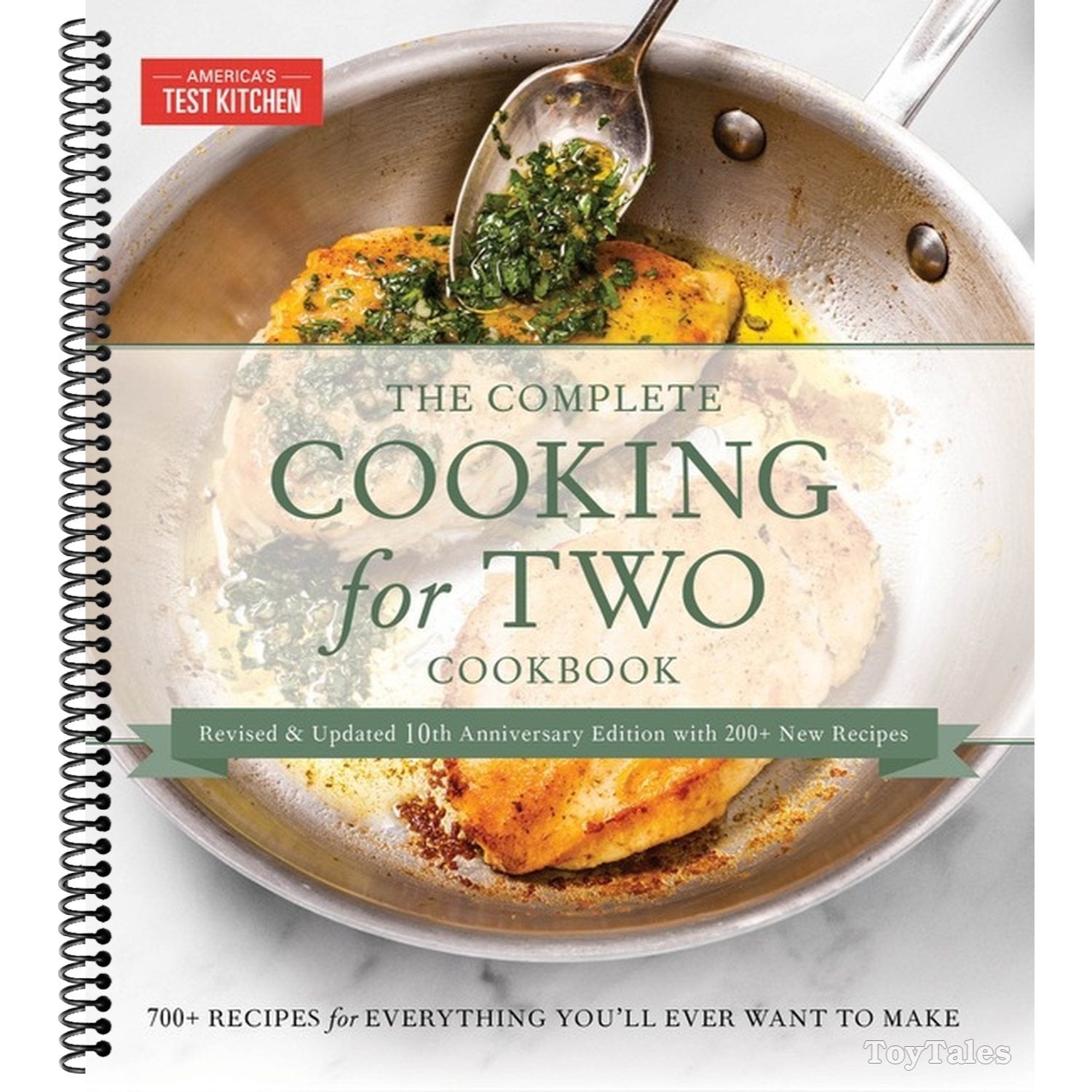 The Complete Cooking for Two Cookbook, 10th Anniversary Gift Edition: 700+ Recipes for Everything You'll Ever Want to Make (Spiral Bound)