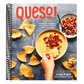 Queso!: Regional Recipes for the World's Favorite Chile-Cheese Dip [A Cookbook]