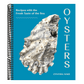 Oysters: Recipes with the Fresh Taste of the Sea (a Seafood Cookbook)