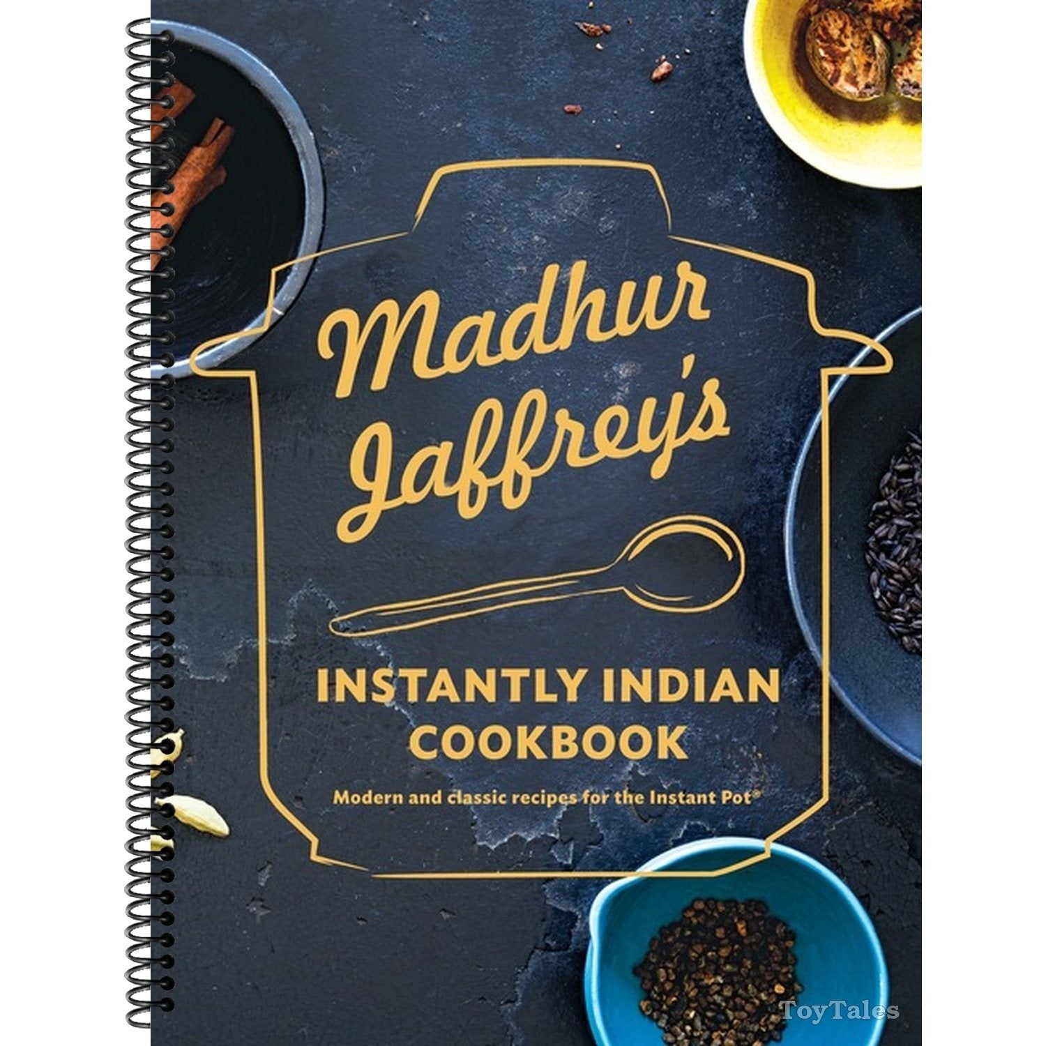Madhur Jaffrey's Instantly Indian Cookbook: Modern and Classic Recipes for the Instant Pot(r) (Spiral Bound)