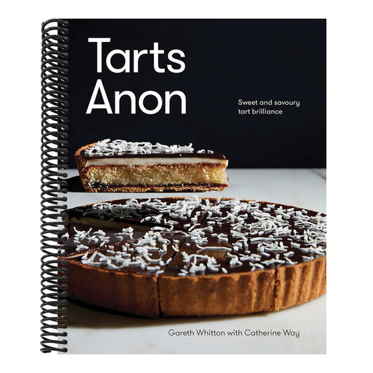 Tarts Anon: Sweet and Savoury Tart Brilliance