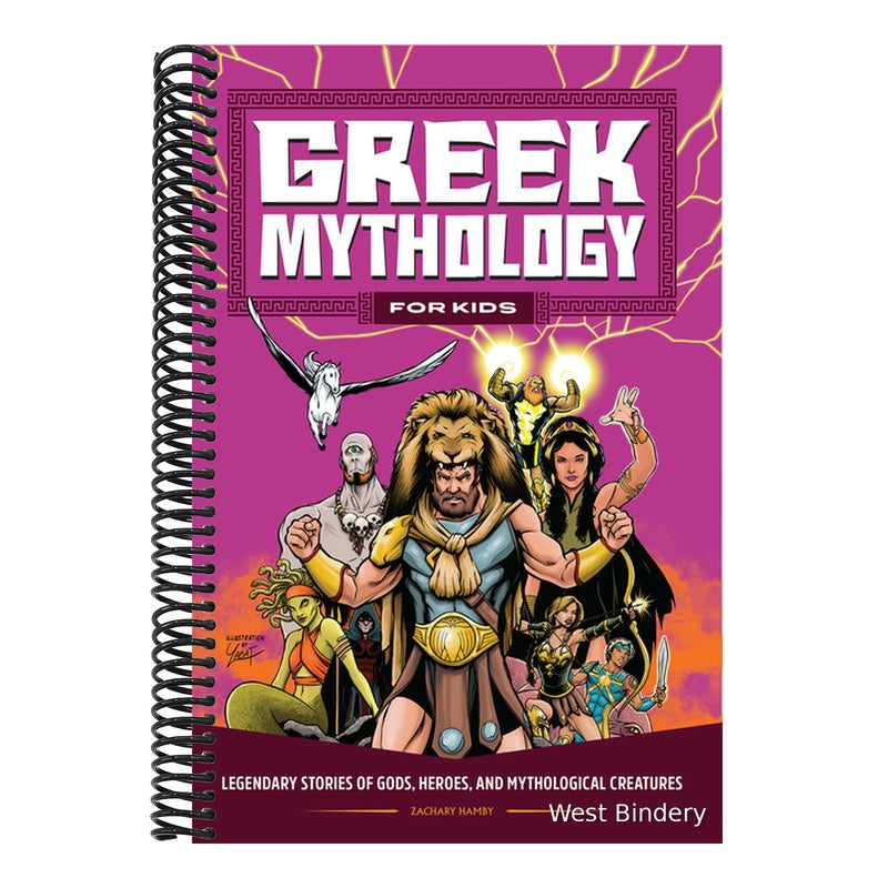 Greek Mythology for Kids: Legendary Stories of Gods, Heroes, and Mythological Creatures