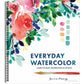 Everyday Watercolor: Learn to Paint Watercolor in 30 Days (Spiral Bound)
