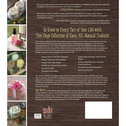 The Big Book of Homemade Products for Your Skin, Health and Home: Easy, All-Natural DIY Projects Using Herbs, Flowers and Other Plants