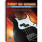 First 50 Songs You Should Play on Bass (Spiral Bound)