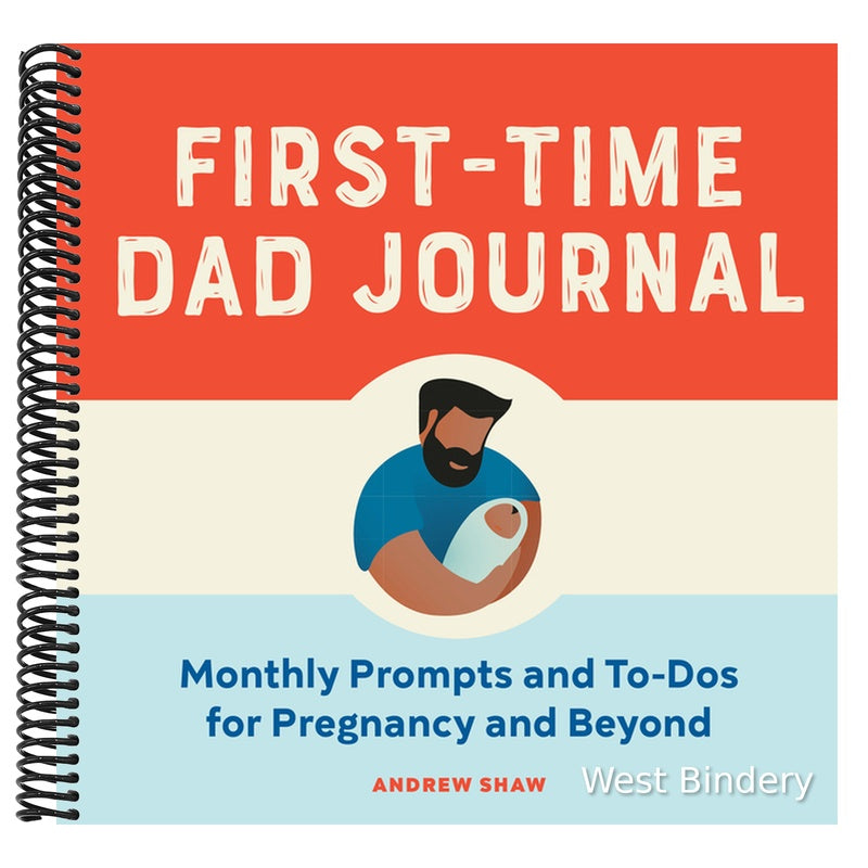 First-Time Dad Journal: Monthly Prompts and To-DOS for Pregnancy and Beyond
