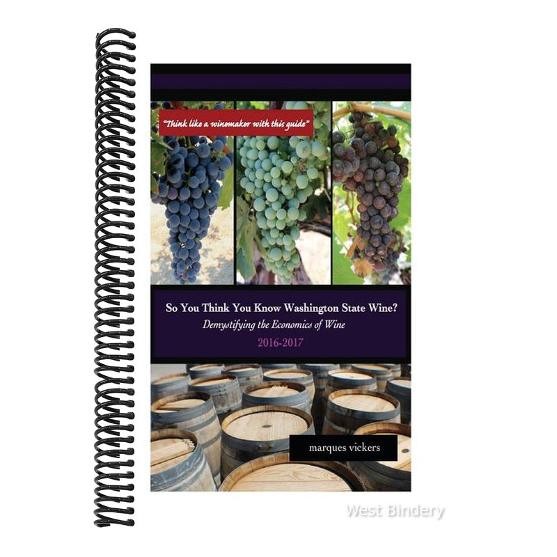 So You Think You Know Washington State Wines? (2016-17): Demystifying the Economics of Wine