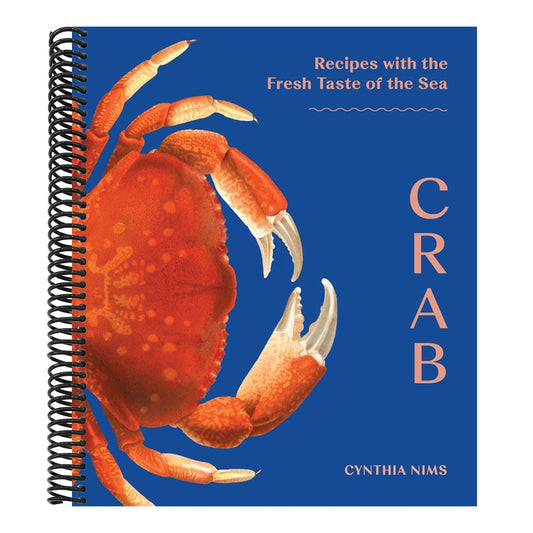 Crab: Recipes with the Fresh Taste of the Sea