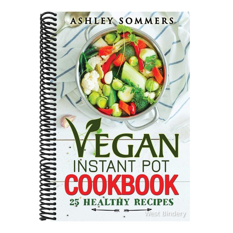 Vegan Instant Pot Cookbook: 25 Healthy Recipes