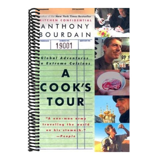A Cook's Tour: Global Adventures in Extreme Cuisines