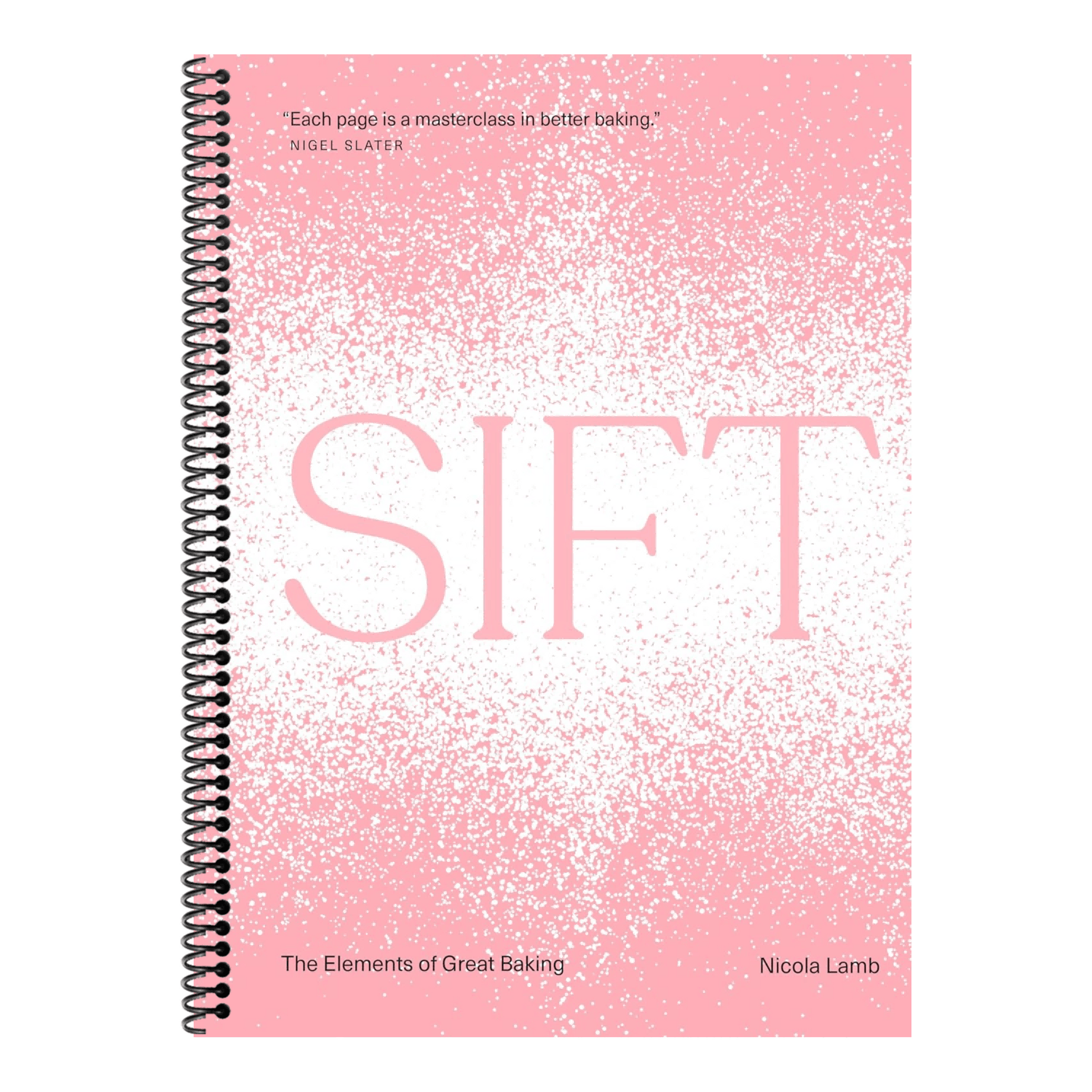 Sift: The Elements of Great Baking