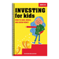 Investing for Kids: How to Save, Invest, and Grow Money (Spiral Bound)