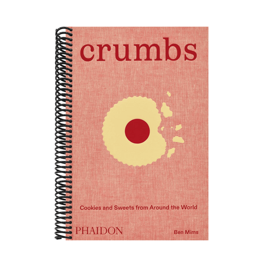 Crumbs: Cookies and Sweets from Around the World