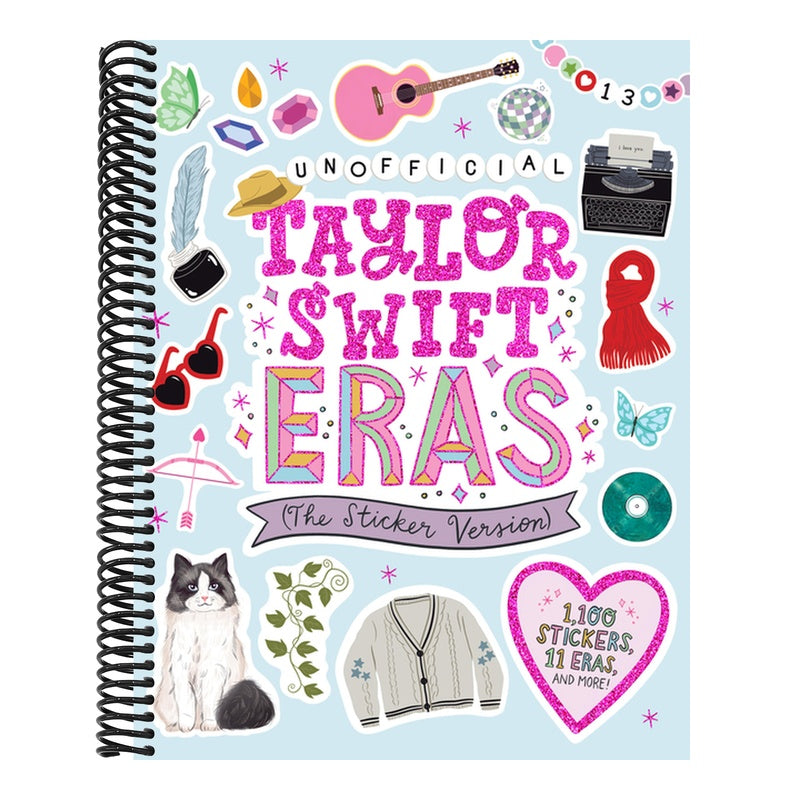 Unofficial Taylor Swift Eras (the Sticker Version): 1,100 Stickers, 11 Eras, and More!