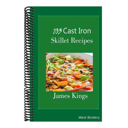 103 Cast Iron Skillet Recipes
