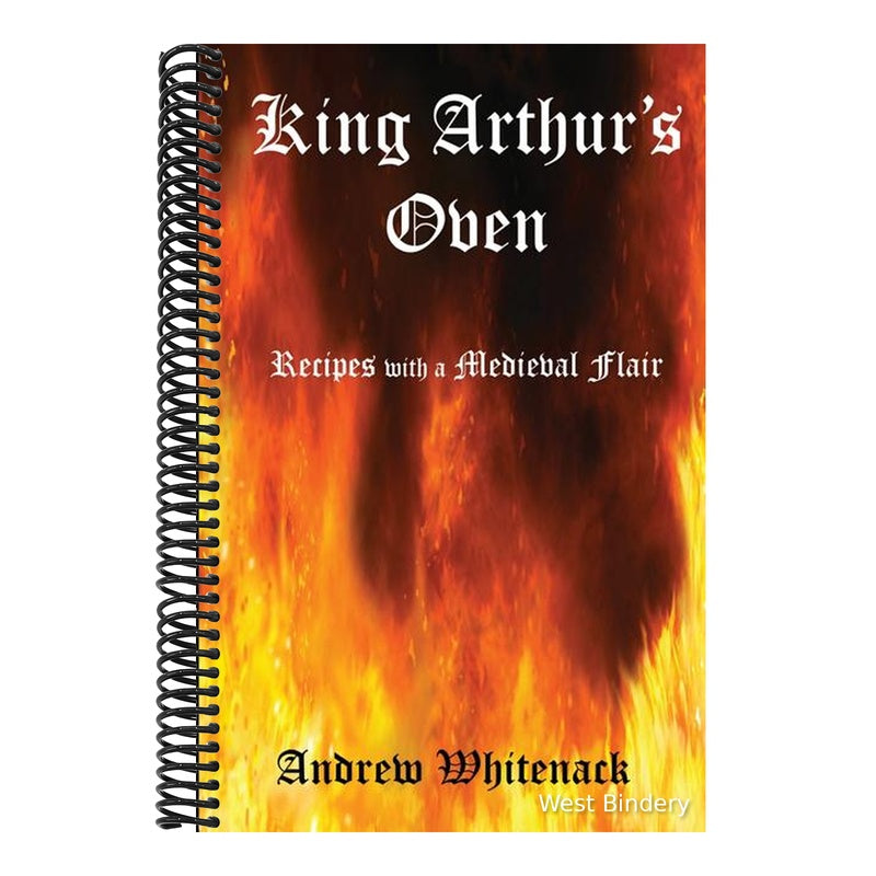 King Arthur's Oven: Recipes with a Medieval Flair