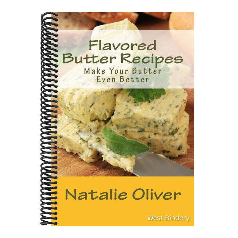 Flavored Butter Recipes: Make Your Butter Even Better