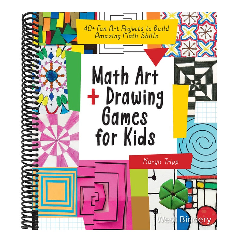 Math Art and Drawing Games for Kids: 40+ Fun Art Projects to Build Amazing Math Skills