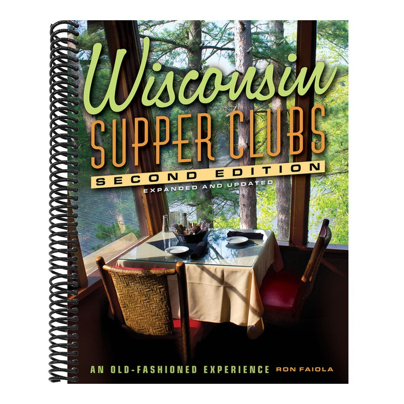 Wisconsin Supper Clubs: An Old-Fashioned Experience
