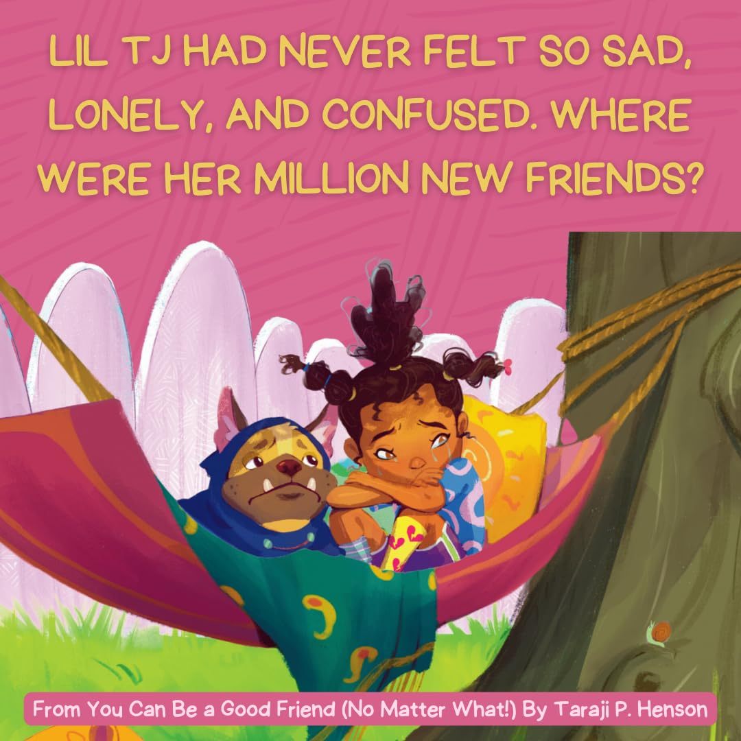 You Can Be a Good Friend (No Matter What!): A Lil Tj Book (56th NAACP Image Award Winner for Children's Literature)