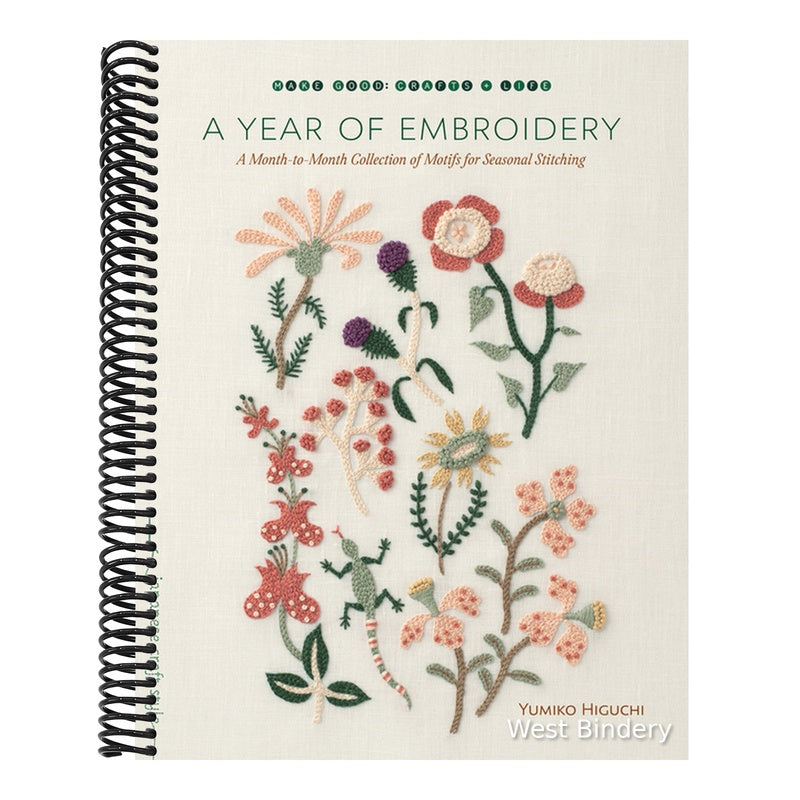 A Year of Embroidery: A Month-To-Month Collection of Motifs for Seasonal Stitching