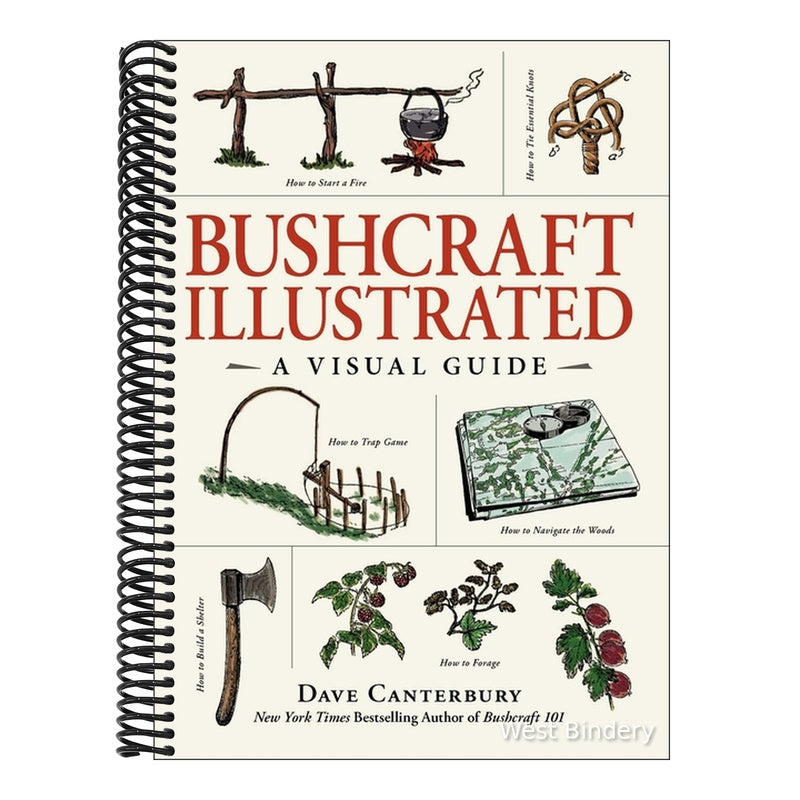 Bushcraft Illustrated: A Visual Guide